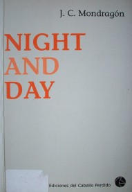 Night and day : espectros de la vida breve