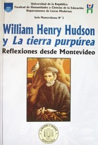William Henry Hudson y "La tierra purpúrea" : reflexiones desde Montevideo