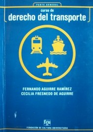 Curso de derecho del transporte : parte general