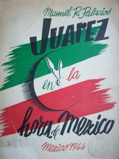 Presencia de Juárez en la hora de México