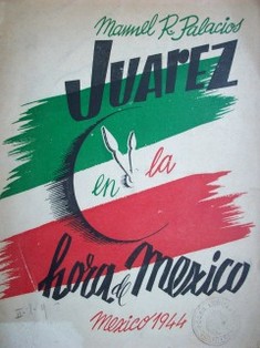Presencia de Juárez en la hora de México