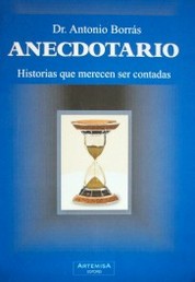 Anecdotario : historias que merecen ser contadas