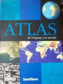 Atlas de Uruguay y el mundo