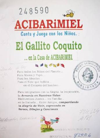 Acibarimiel : canta y juega con los niños : el Gallito Coquito ...en la casa de Acibarimiel