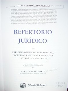 Repertorio jurídico : principios generales del derecho, locuciones, máximas y aforismos latinos y castellanos