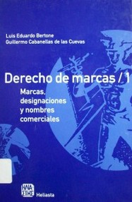 Derecho de marcas : marcas, designaciones y nombres comerciales