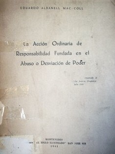 La acción ordinaria de responsabilidad fundada en el abuso o desviación de poder