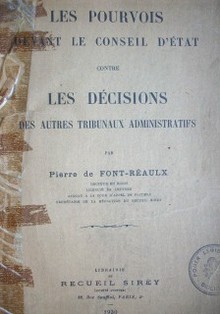 Les pourvois devant le conseil d'état contre les décisions des autres tribunaux administratifs