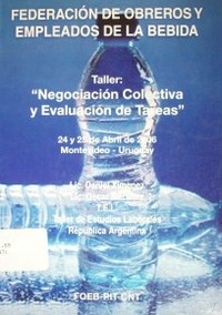Informe del Taller : "Negociación colectiva y evaluación de tareas"