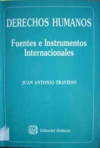 Derechos humanos : fuentes e instrumentos internacionales