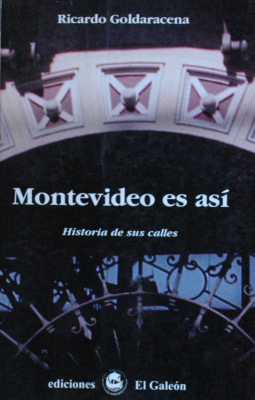 Montevideo es así : historia de sus calles