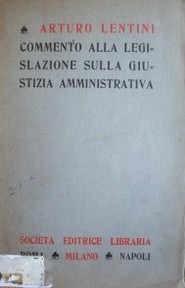 Commento alla legislazione sulla giustizia amministrativa