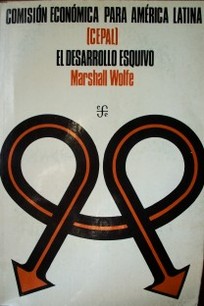 El desarrollo esquivo : exploraciones en la política social y la realidad sociopolítica