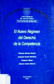 El nuevo régimen del derecho de la competencia