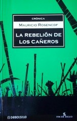 La rebelión de los cañeros