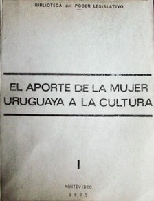 El aporte de la mujer uruguaya a la cultura