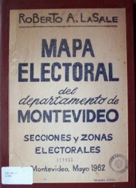Mapa electoral del departamento de Montevideo : secciones y zonas electorales