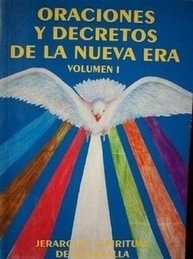 Oraciones y decretos de la Nueva Era