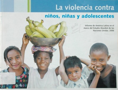 La violencia contra niños, niñas y adolescentes