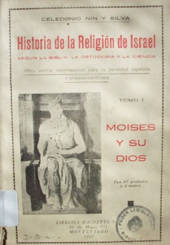 Historia de la Religión de Israel : según la Biblia, la ortodoxia y la ciencia