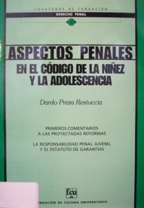 Aspectos penales en el Código de la Niñez y la Adolescencia