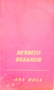 Bendito desamor