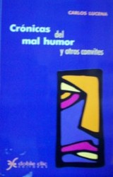 Crónicas del mal humor y otros convites