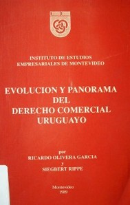 Evolución y panorama del Derecho Comercial Uruguayo