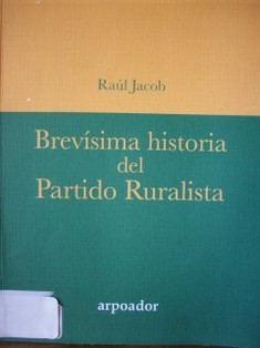 Brevísima historia del Partido Ruralista