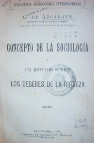 Concepto de la sociología y un estudio sobre los deberes de la riqueza