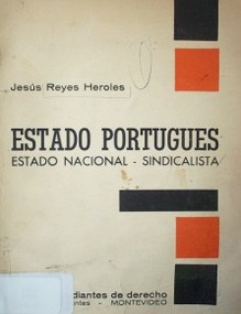 Estado portugués : estado nacional - sindicalista