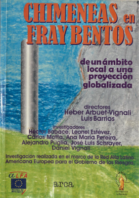 Chimeneas en Fray Bentos : de un ámbito local a una proyección globalizada