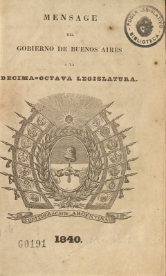 Mensage [sic] del Gobierno de Buenos Aires a la vigésima segunda legislatura