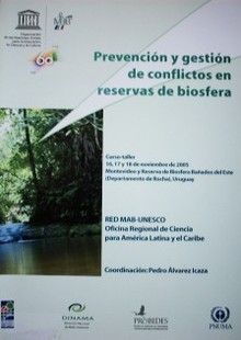 Prevención y gestión de conflictos en reservas de biósfera