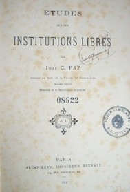 Etudes sur les institutions libres