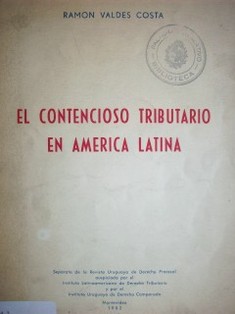El Contencioso Tributario en América Latina