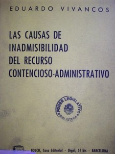 Las causas de inadmisibilidad del recurso contencioso-administrativo