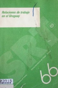 Relaciones de trabajo en el Uruguay