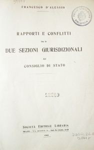 Rapporti e conflitti fra le due sezioni giurisdizionali del Consiglio di Stato