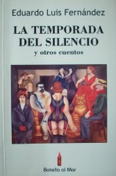 La temporada del silencio y otros cuentos