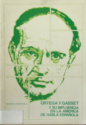 Ortega y Gasset y su influencia en la América de habla española