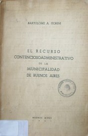 El Recurso Contencioso Administrativo de la Municipalidad de Buenos Aires