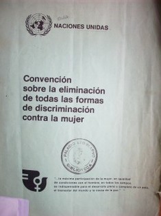 Convención sobre la eliminación de todas las formas de discriminación contra la mujer