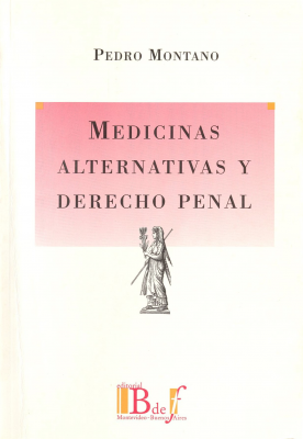Medicinas alternativas y Derecho Penal
