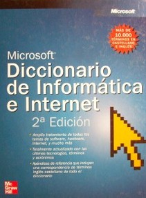 Diccionario de informática e Internet de Microsoft : Microsoft Corporation