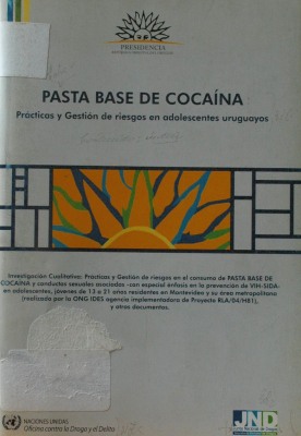Pasta base de cocaína : prácticas y gestión de riesgos en adolescentes uruguayos