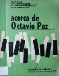 Acerca de Octavio Paz