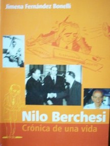 Nilo Berchesi: crónica de una vida