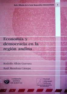 Economía y democracia en la región andina