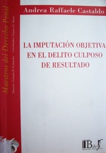 La imputación objetiva en el delito culposo de resultado